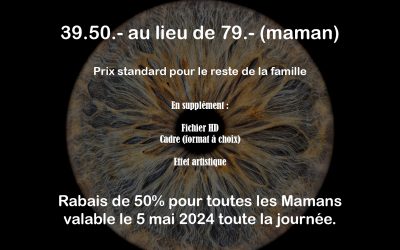 Offre spéciale Fête des Mères 2024